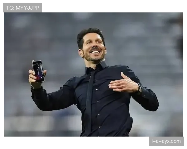 西蒙尼战术体系日趋成熟，马竞竞争力显著提升引关注